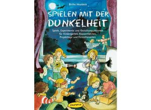 9783867022736 - Spielen mit der Dunkelheit - Birthe Hesebeck Kartoniert (TB) 9783867022736 - Spielen mit der Dunkelheit - Birthe Hesebeck Kartoniert (TB)