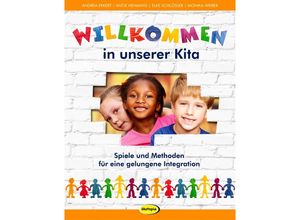 9783867023641 - Willkommen in unserer Kita - Andrea Erkert Antje Hemming Elke Schlösser Monika Wieber Kartoniert (TB)