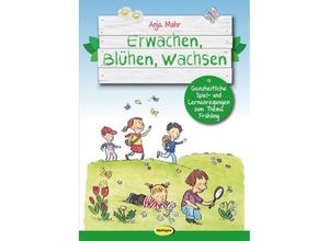 9783867024082 - Erwachen Blühen Wachsen - Anja Mohr Kartoniert (TB)