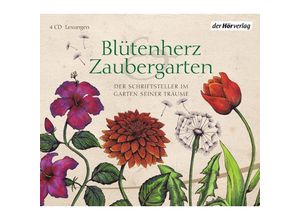 9783867179645 - Blütenherz & Zaubergarten 4 Audio-CDs - Johann Wolfgang von Goethe Hermann Hesse Elizabeth von Arnim (Hörbuch)