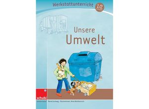 9783867230186 - Bernd Jockweg - GEBRAUCHT Unsere Umwelt (Anton und Zora) - Preis vom 02062023 050629 h