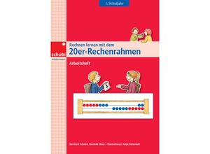 9783867235648 - Rechnen lernen mit dem 20er-Rechenrahmen - Bernhard Schmitt Dominik Klaus Geheftet