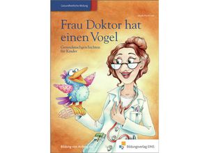 9783867239356 - Frau Doktor hat einen Vogel - Sibylle Mottl-Link Kartoniert (TB)