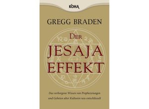 9783867281072 - Der Jesaja Effekt - Gregg Braden Taschenbuch