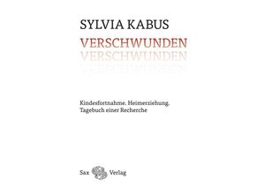 9783867292320 - Verschwunden - Sylvia Kabus Kartoniert (TB)