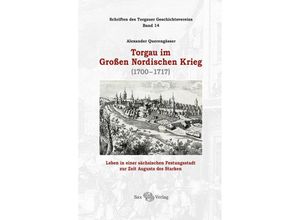 9783867292733 - Torgau im Großen Nordischen Krieg - Alexander Querengässer Gebunden