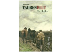 9783867294010 - Taubenblut Die Siedler - Maria Bosri Geheftet