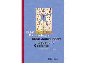 9783867324441 - Mein Jahrhundert - Bulat Okudschawa Kartoniert (TB) 9783867324441 - Mein Jahrhundert - Bulat Okudschawa Kartoniert (TB)