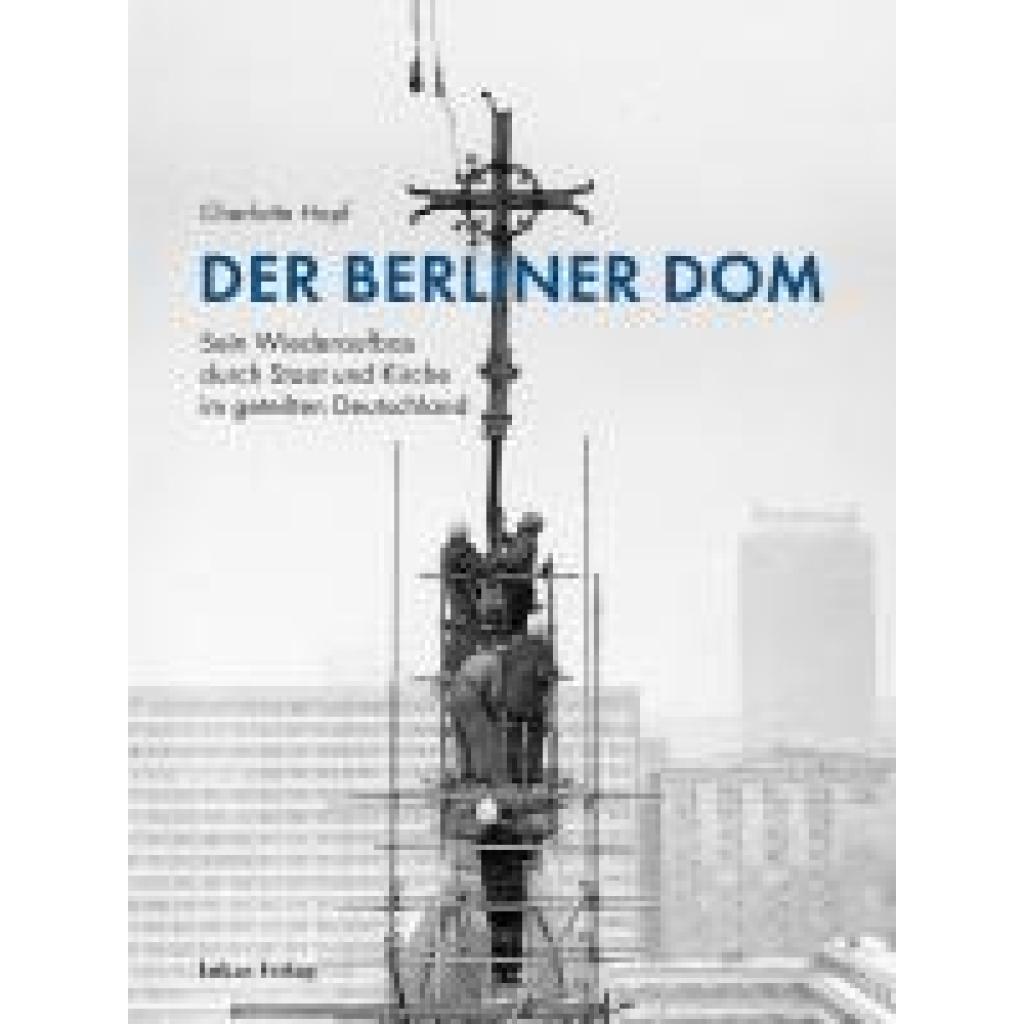 9783867324588 - Hopf Charlotte Der Berliner Dom