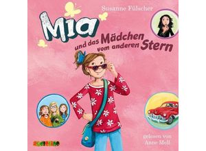 9783867370783 - Mia - 2 - Mia und das Mädchen vom anderen Stern - Susanne Fülscher (Hörbuch)