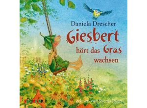 9783867372961 - Giesbert hört das Gras wachsen 1 Audio-CD - Daniela Drescher (Hörbuch)