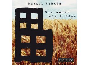 9783867373968 - Wir waren wie Brüder 2 Audio-CD 2 MP3 - Daniel Schulz (Hörbuch)