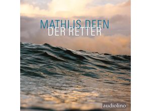 9783867374392 - Der Retter - Mathijs Deen (Hörbuch)