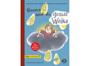 9783867392600 - Hanna und die graue Wolke - Elisa König Miriam Rassenhofer Ulrike Hoffmann Jörg M Fegert Kartoniert (TB)