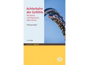 9783867393300 - BALANCE ratgeber   Achterbahn der Gefühle - Thomas Bock Kartoniert (TB)