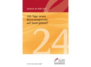 9783867393423 - 120 Tage neues Betreuungsrecht auf Sand gebaut? Kartoniert (TB)