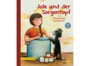 9783867393454 - Jule und der Sorgentopf - Miriam Knappe Gebunden