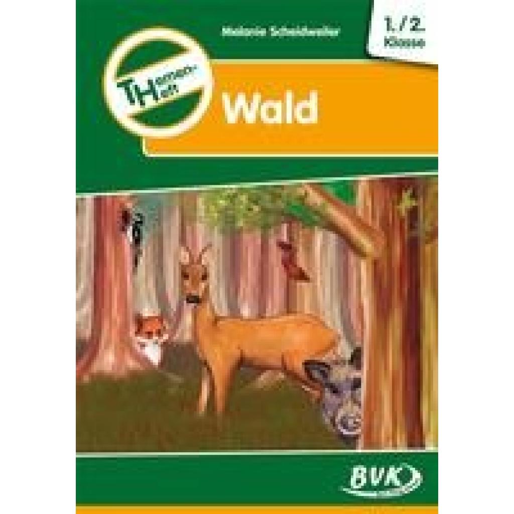 9783867403504 - Scheidweiler Melanie Themenheft Wald 1 2 Klasse