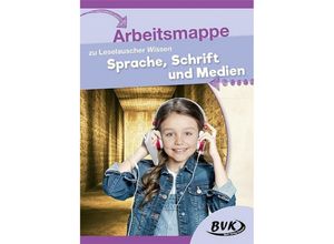 9783867409292 - Leselauscher Wissen   Arbeitsmappe zu Leselauscher Wissen Sprache Schrift und Medien - BVK Kartoniert (TB)