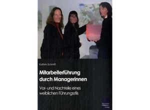 9783867410328 - Mitarbeiter-Führung durch Managerinnen - Kathrin Schmitt Kartoniert (TB)