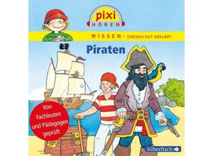 9783867420938 - Pixi Wissen - Pixi Wissen Piraten1 Audio-CD - Anke Riedel Cordula Thörner Imke Rudel (Hörbuch)