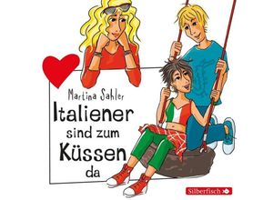 9783867422130 - Freche Mädchen - Freche Mädchen Italiener sind zum Küssen da2 Audio-CD - Martina Sahler (Hörbuch)