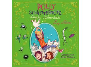 9783867423496 - Lucy Astner - GEBRAUCHT Attacke Hühnerkacke 2 CDs (Polly Schlottermotz Band 3) - Preis vom 02062023 050629 h