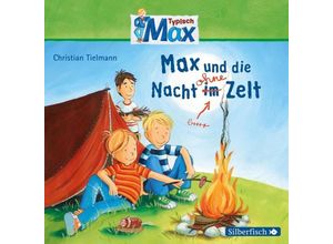 9783867424738 - Typisch Max - 5 - Max und die Nacht ohne Zelt - Christian Tielmann (Hörbuch)