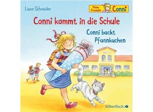 9783867424981 - Liane Schneider - GEBRAUCHT Conni kommt in die Schule   Conni backt Pfannkuchen 1 CD (Meine Freundin Conni - ab 3) - Preis vom 02062023 050629 h