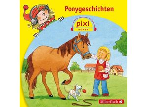 9783867425742 - Pixi Hören - Pixi Hören Ponygeschichten1 Audio-CD - Dirk Walbrecker Ruth Rahlff Julia Boehme (Hörbuch)