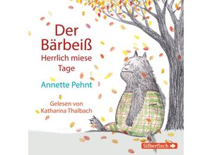 9783867427302 - Bärbeiß 2 Der Bärbeiß Herrlich miese Tage 1 Audio-CD - Annette Pehnt (Hörbuch)