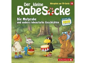 9783867427630 - Der kleine Rabe Socke - Die Mutprobe und andere rabenstarke Geschichten - Katja Grübel Jan Strathmann (Hörbuch)