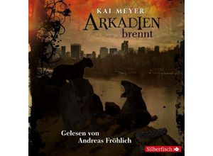 9783867428798 - Arkadien Trilogie - 2 - Arkadien brennt - Kai Meyer (Hörbuch)