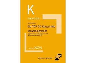 9783867528900 - Die TOP 50 Klausurfälle Verwaltungsrecht - Horst Wüstenbecker Kartoniert (TB)