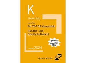 9783867529129 - Die TOP 55 Klausurfälle Handels- und Gesellschaftsrecht - Claudia Haack Frank Müller Kartoniert (TB)