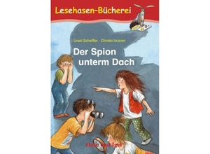 9783867601030 - Lesehasen-Bücherei   Der Spion unterm Dach Schulausgabe - Ursel Scheffler Kartoniert (TB)