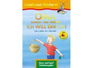 9783867602655 - Lesehasen-Bücherei   OMA schreit der Frieder ICH WILL ERNTEN!   Silbenhilfe - Gudrun Mebs Kartoniert (TB)