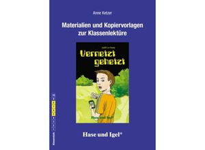 9783867604949 - Materialien und Kopiervorlagen zur Klassenlektüre Vernetzt gehetzt - Anne Ketzer Kartoniert (TB)