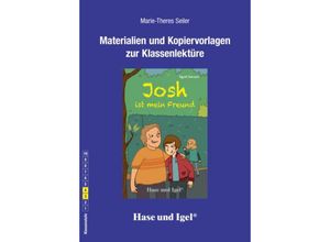 9783867605601 - Materialien und Kopiervorlagen zur Klassenlektüre Josh ist mein Freund - Marie-Theres Seiler Kartoniert (TB)