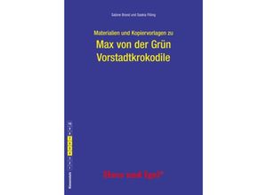 9783867606288 - Materialien & Kopiervorlagen zu Max von der Grün Vorstadtkrokodile - Sabine Brand Saskia Flöing Kartoniert (TB)