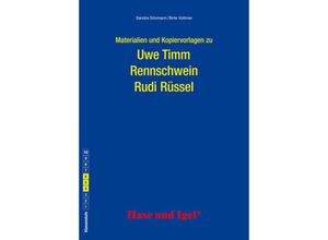 9783867607391 - Materialien und Kopiervorlagen zur Klassenlektüre Uwe Timm Rennschwein Rudi Rüssel - Sandra Sitzmann Birte Voltmer Kartoniert (TB)