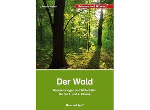 9783867609463 - Schauen und Wissen!   Der Wald - Kopiervorlagen und Materialien für die 3 und 4 Klasse - Annette Richert Kartoniert (TB)