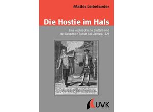 9783867642088 - Die Hostie im Hals - Mathis Leibetseder Kartoniert (TB)