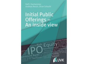 9783867647397 - Initial Public Offerings - An inside view - Rolf J Daxhammer Andreas Resch Oliver Schacht Kartoniert (TB)