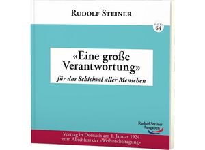 9783867722643 - Eine große Verantwortung - Rudolf Steiner Kartoniert (TB)