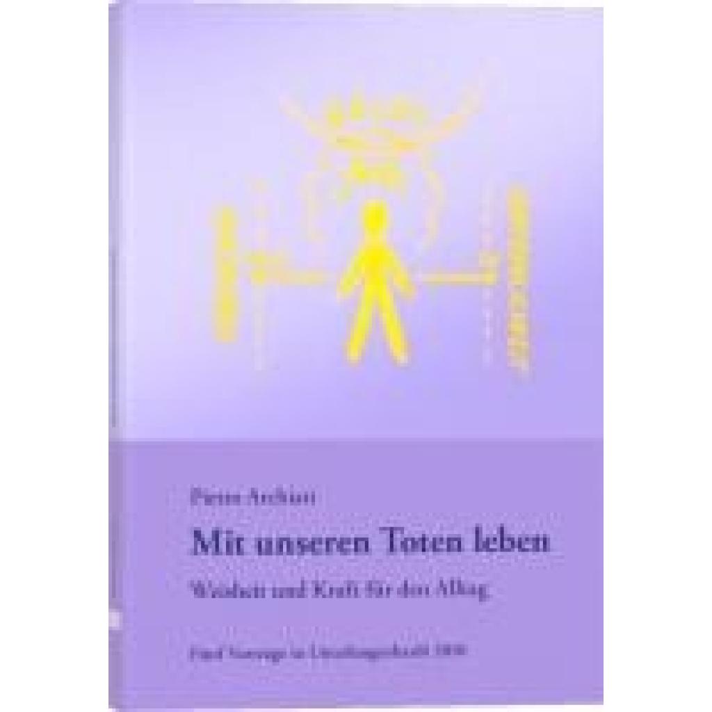 9783867727723 - Archiati Pietro Mit unseren Toten leben