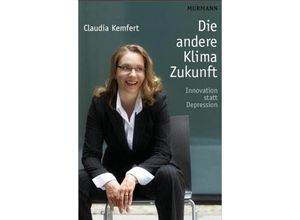 9783867740470 - Die andere Klima-Zukunft - Claudia Kemfert Gebunden