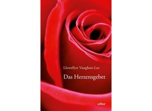 9783867813297 - Das Herzensgebet - Llewellyn Vaughan-Lee Kartoniert (TB)