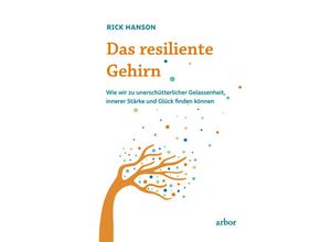 9783867814171 - Das resiliente Gehirn - Rick Hanson Kartoniert (TB)