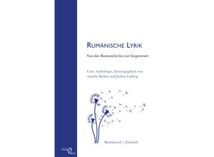 9783868131109 - Rumänische Lyrik Von der Romantik bis zur Gegenwart Kartoniert (TB)